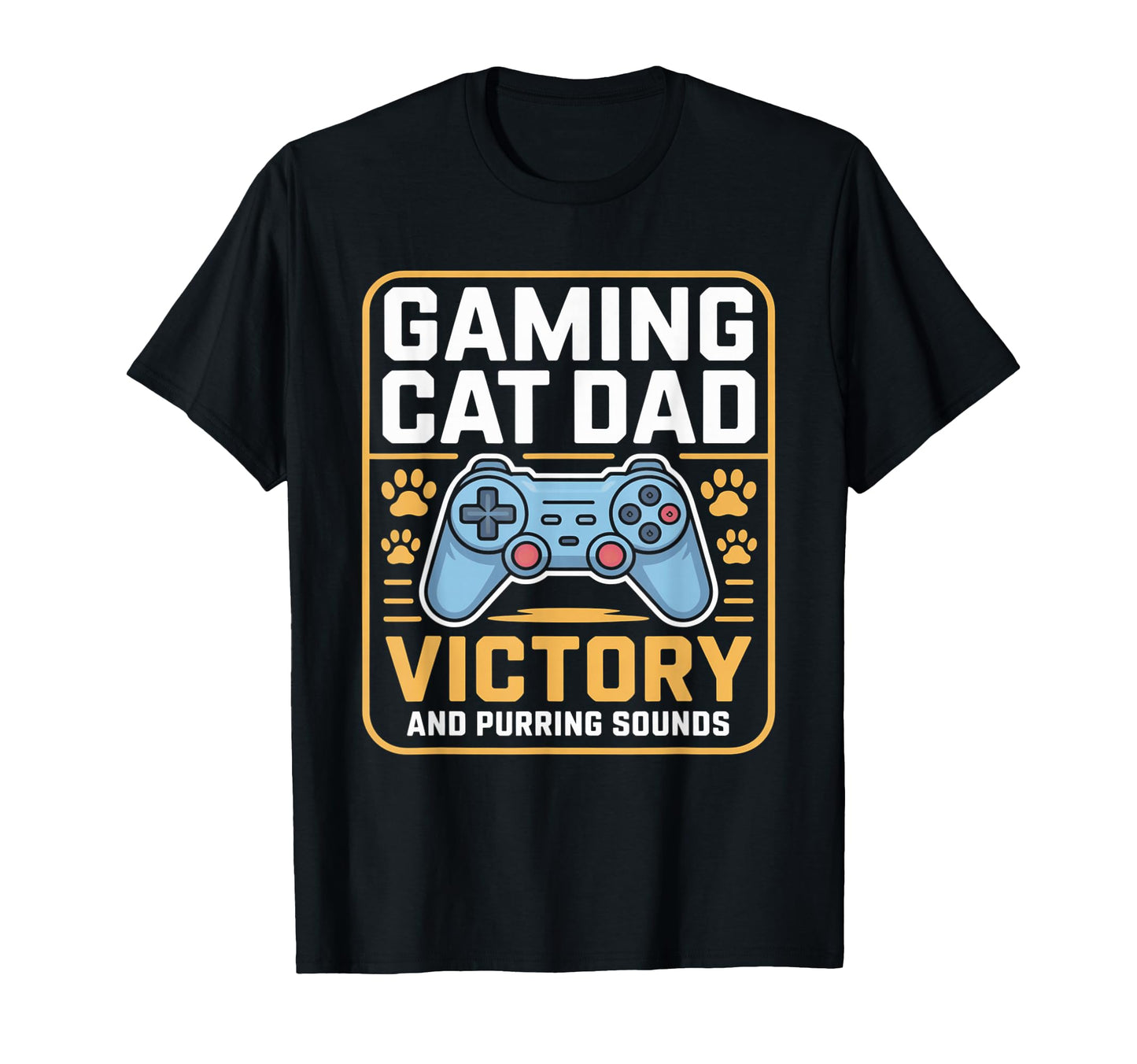 Gaming Cat Dad Victory Screen And T-Shirt - Streetwear Style Men Women - T-Shirt, Sweatshirt, Hoodie