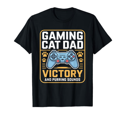 Gaming Cat Dad Victory Screen And T-Shirt - Streetwear Style Men Women - T-Shirt, Sweatshirt, Hoodie
