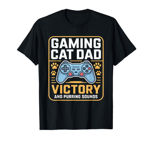 Gaming Cat Dad Victory Screen And T-Shirt - Streetwear Style Men Women - T-Shirt, Sweatshirt, Hoodie