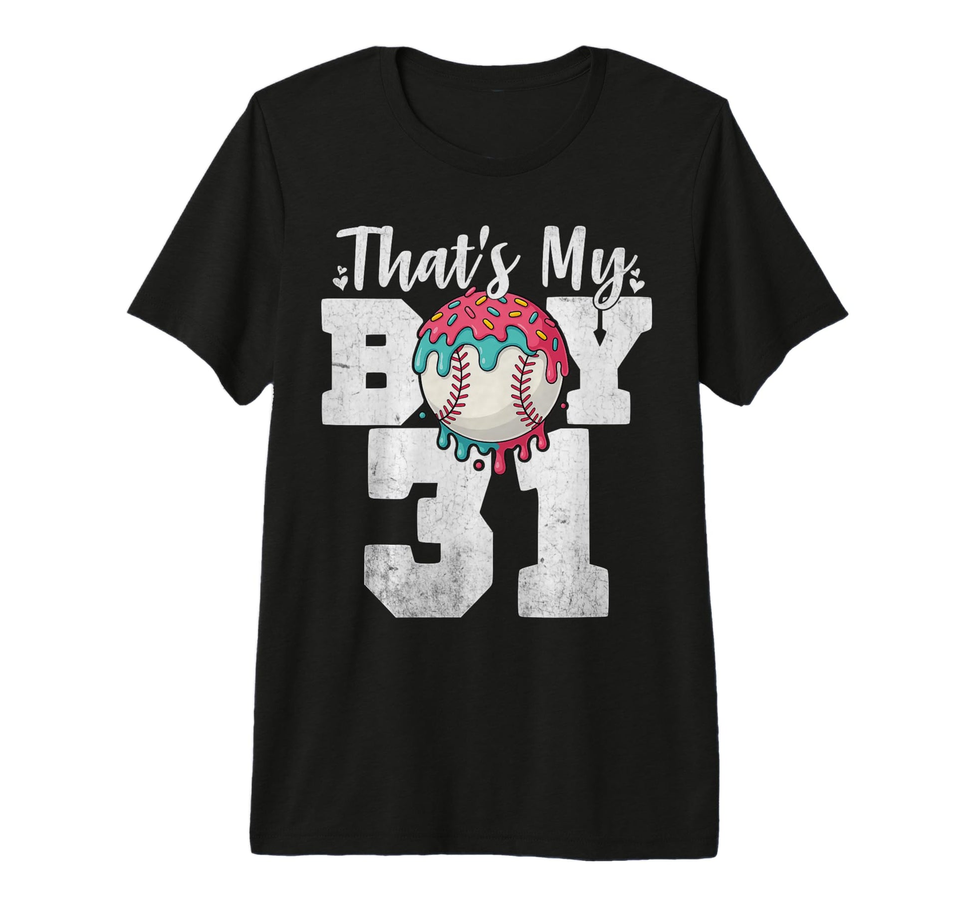 Thats My Baseball 31 Number Mom Dad 31 T-Shirt - Minimalist Print Unisex - T-Shirt, Sweatshirt, Hoodie