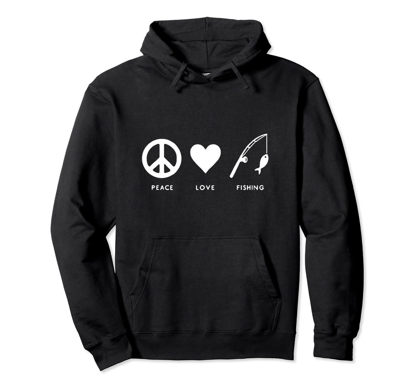 Anglers Retreat Reel Fanatics Peace Love Hoodie - Novelty Apparel Unisex - T-Shirt, Sweatshirt, Hoodie