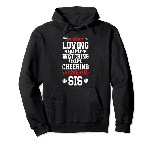 Baseball Sis Baseball Sister Baseball Hoodie - Fun Novelty Design Unisex - T-Shirt, Sweatshirt, Hoodie