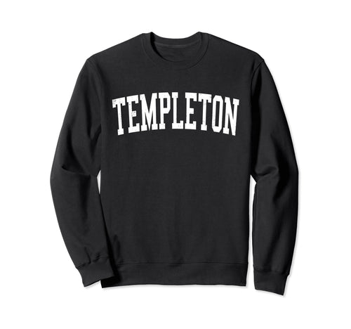Templeton Ca Distressed White Varsity Sweatshirt - Minimalist Print Unisex - T-Shirt, Sweatshirt, Hoodie