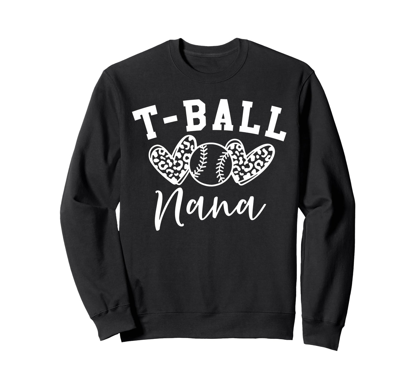 T Ball Nana Womens Baseball Heart Sweatshirt - Trendy Graphic Men Women - T-Shirt, Sweatshirt, Hoodie