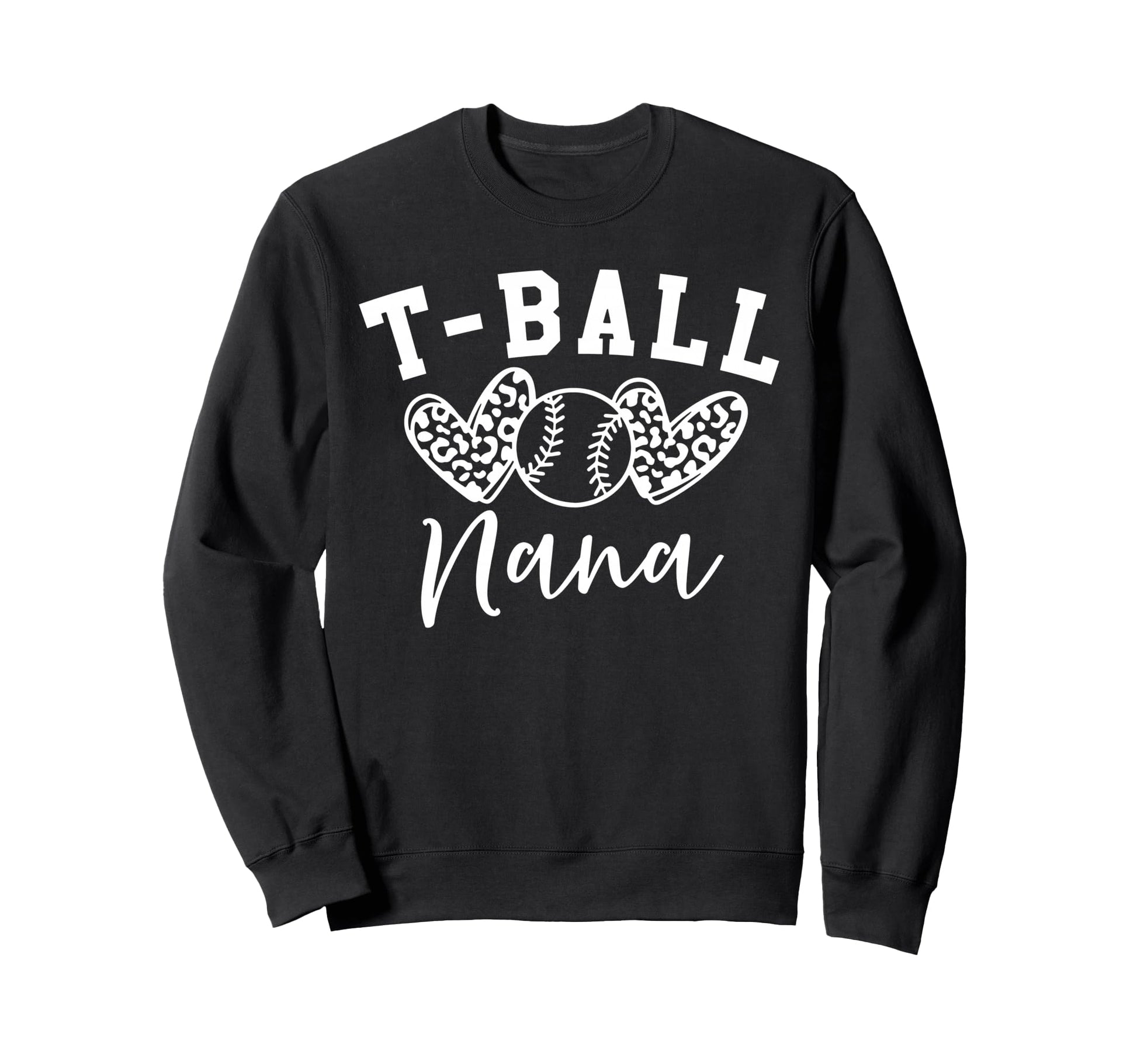 T Ball Nana Womens Baseball Heart Sweatshirt - Trendy Graphic Men Women - T-Shirt, Sweatshirt, Hoodie