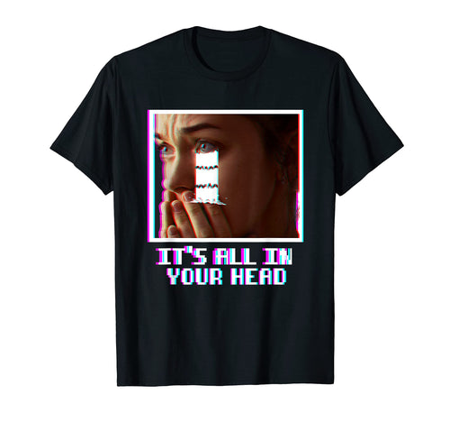 Its All Your Head Vaporwave Aesthetic T-Shirt - Novelty Apparel Unisex - T-Shirt, Sweatshirt, Hoodie