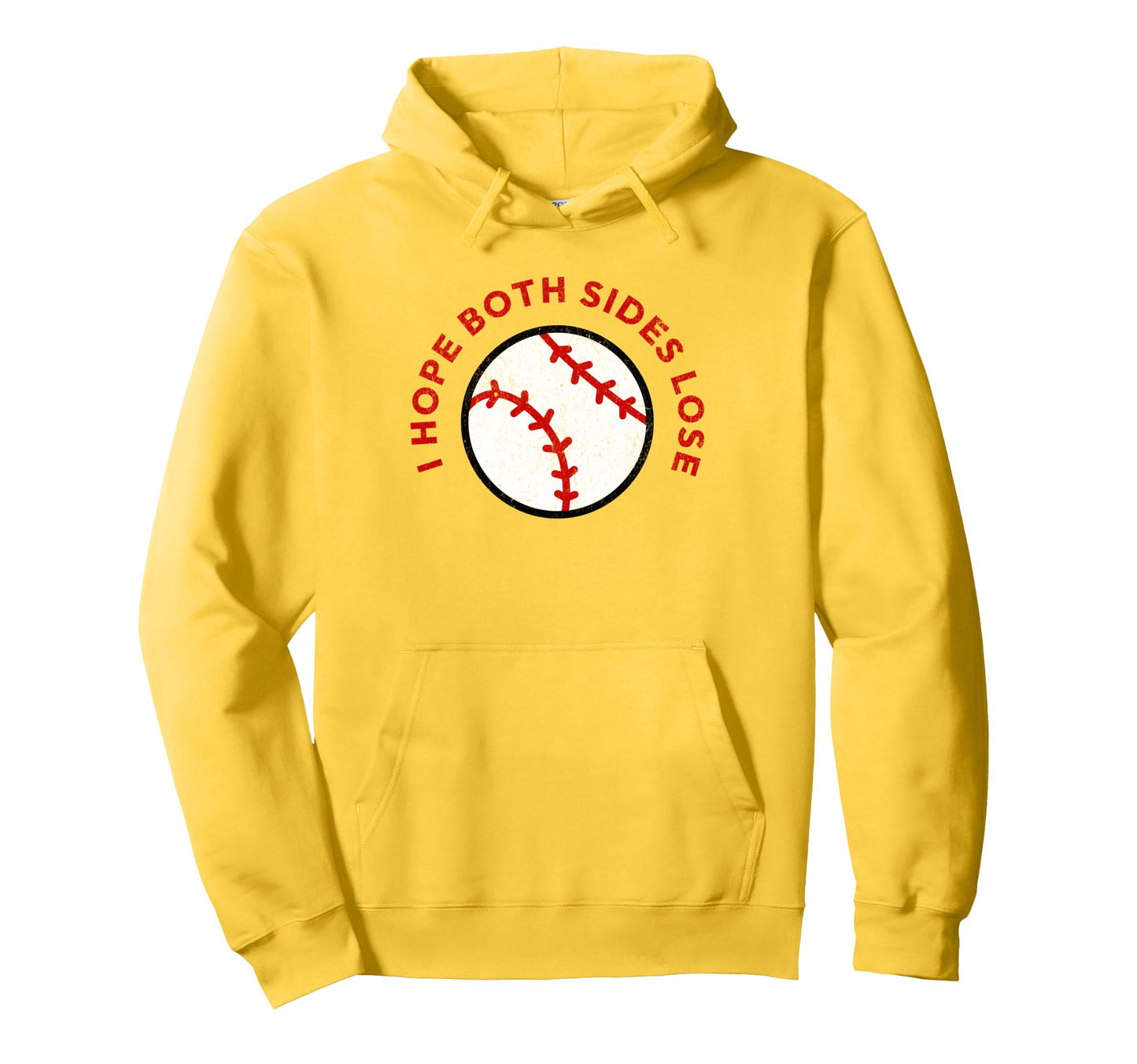 Baseball I Hope Both Teams Lose Funny Sports Hoodie - Graphic Print Unisex - T-Shirt, Sweatshirt, Hoodie