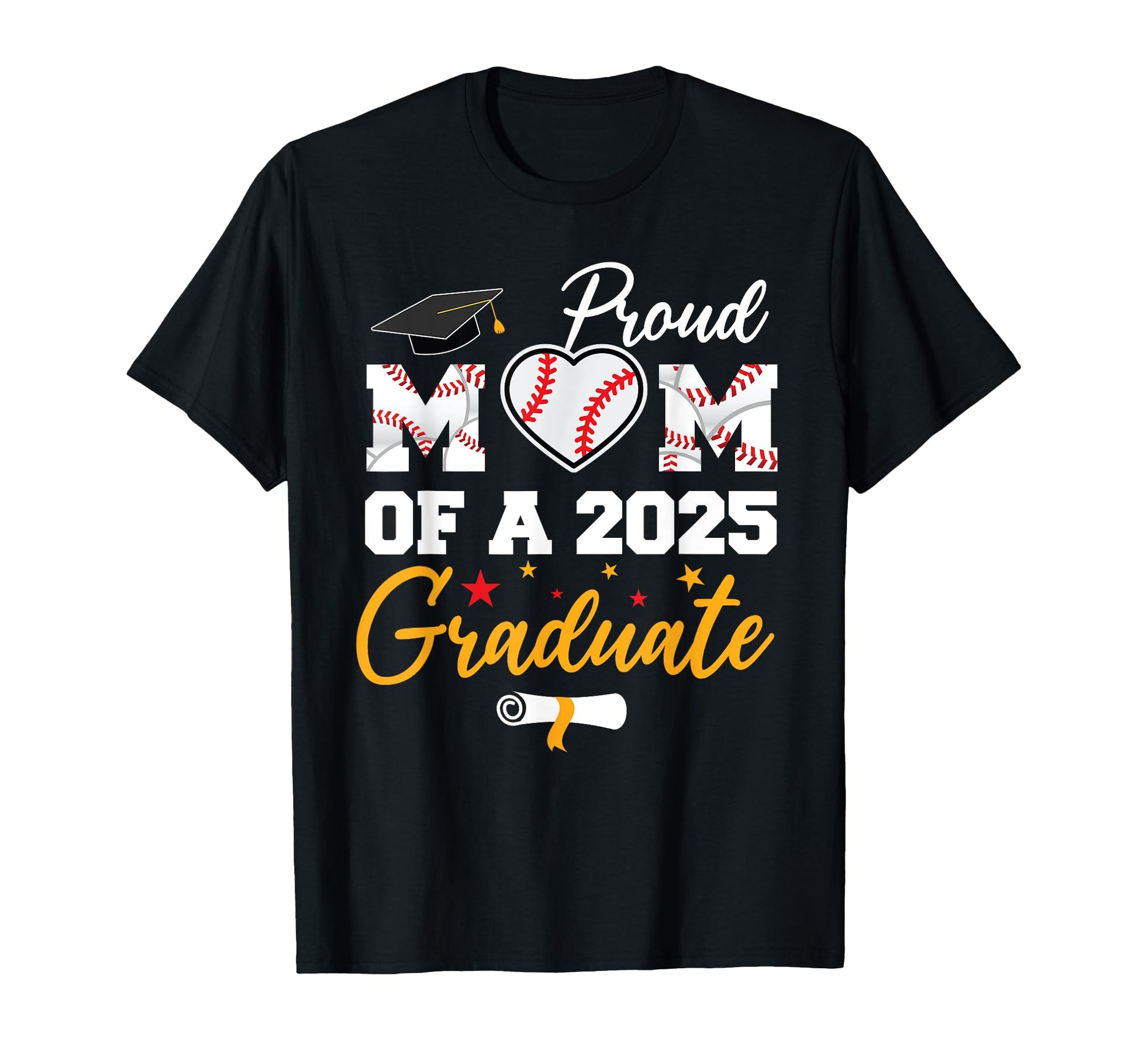 Proud Mom 2025 Graduate Baseball Mom T-Shirt - Trendy Graphic Men Women - T-Shirt, Sweatshirt, Hoodie