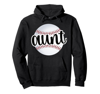 Baseball Aunt Baseball Fan Proud Hoodie - Casual Everyday Wear Unisex - T-Shirt, Sweatshirt, Hoodie