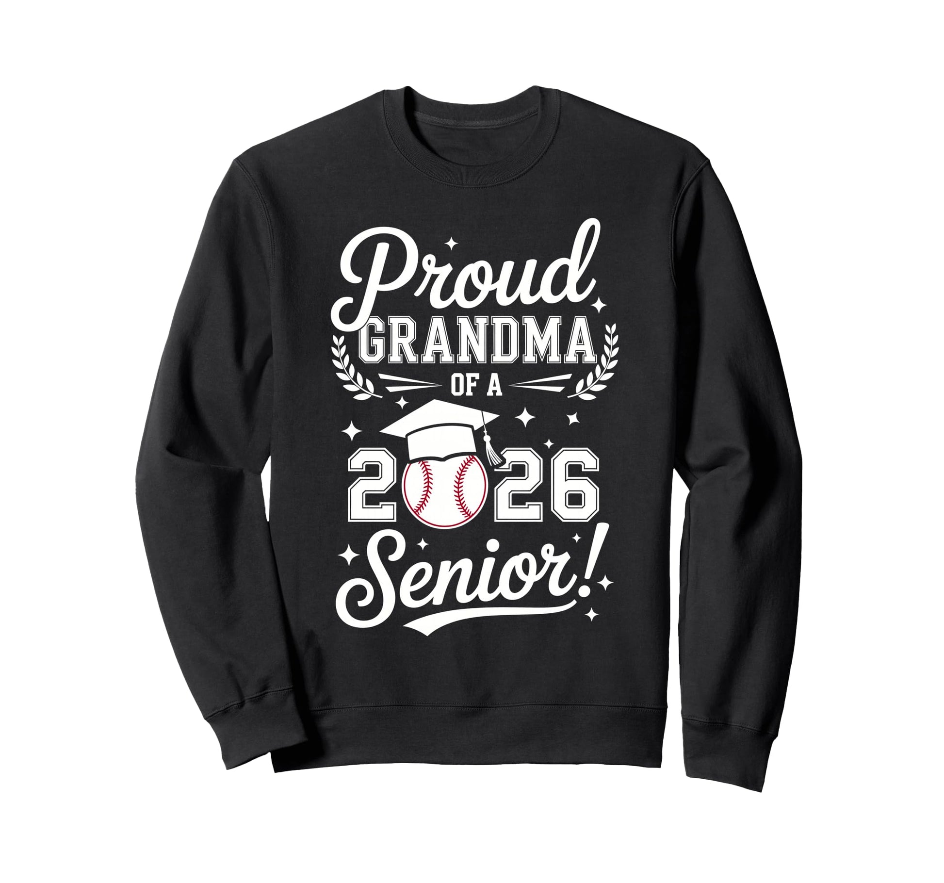Proud Grandma 2026 Senior Sweatshirt - Fun Novelty Design for Adults - T-Shirt, Sweatshirt, Hoodie