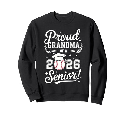 Proud Grandma 2026 Senior Sweatshirt - Fun Novelty Design for Adults - T-Shirt, Sweatshirt, Hoodie