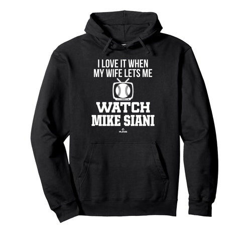 My Wife Lets Me Watch Mike Siani Hoodie - Aesthetic Graphic Men Women - T-Shirt, Sweatshirt, Hoodie