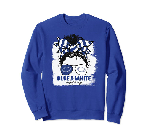 Blue And White Vibes Only Football Sweatshirt - Custom Art Print Men Women - T-Shirt, Sweatshirt, Hoodie