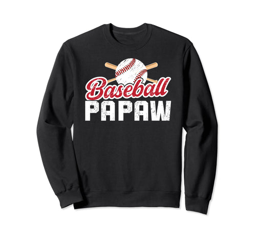Baseball Papaw Proud Papaw Baseball Sweatshirt - Graphic Print Men Women - T-Shirt, Sweatshirt, Hoodie
