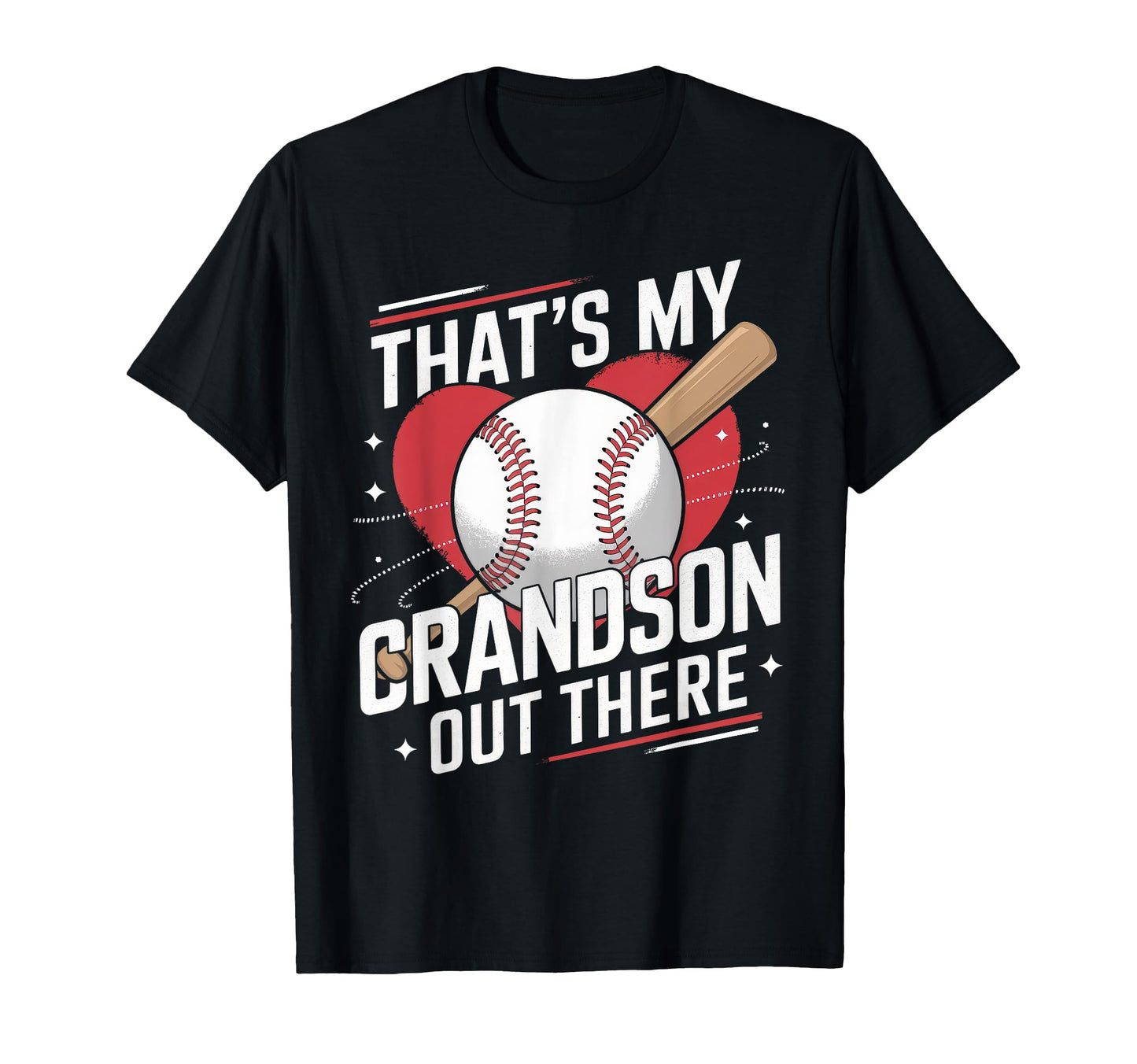 Thats My Grandson Out There Funny T-Shirt - Custom Art Print Men Women - T-Shirt, Sweatshirt, Hoodie
