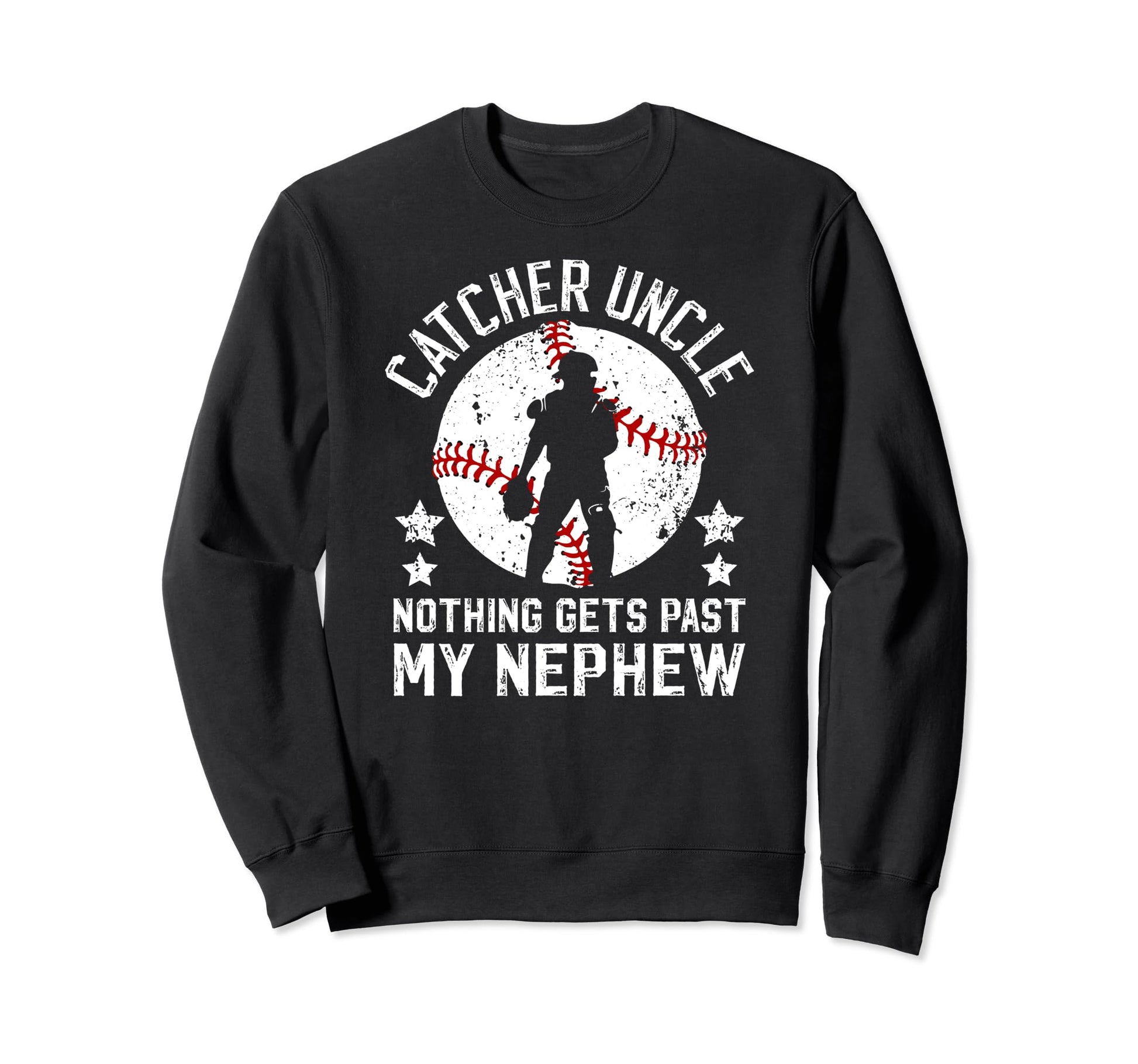 Baseball Catcher Uncle Proud Uncle Sweatshirt - Streetwear Style Men Women - T-Shirt, Sweatshirt, Hoodie