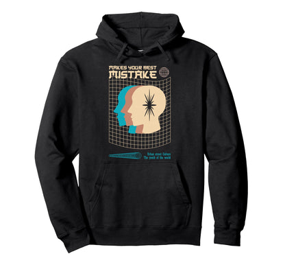 Makes Your Best Mistake Aesthetic Hoodie - Casual Everyday Wear Unisex - T-Shirt, Sweatshirt, Hoodie