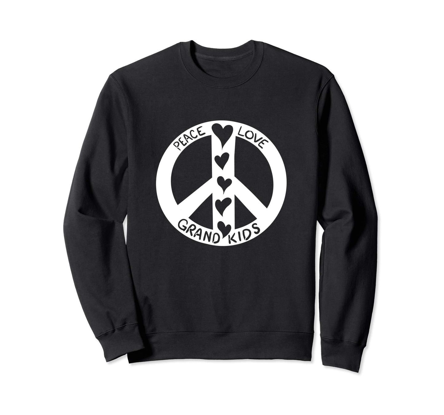 Peace Love Grandkids Fun Peace Sweatshirt - Casual Everyday Wear Unisex - T-Shirt, Sweatshirt, Hoodie