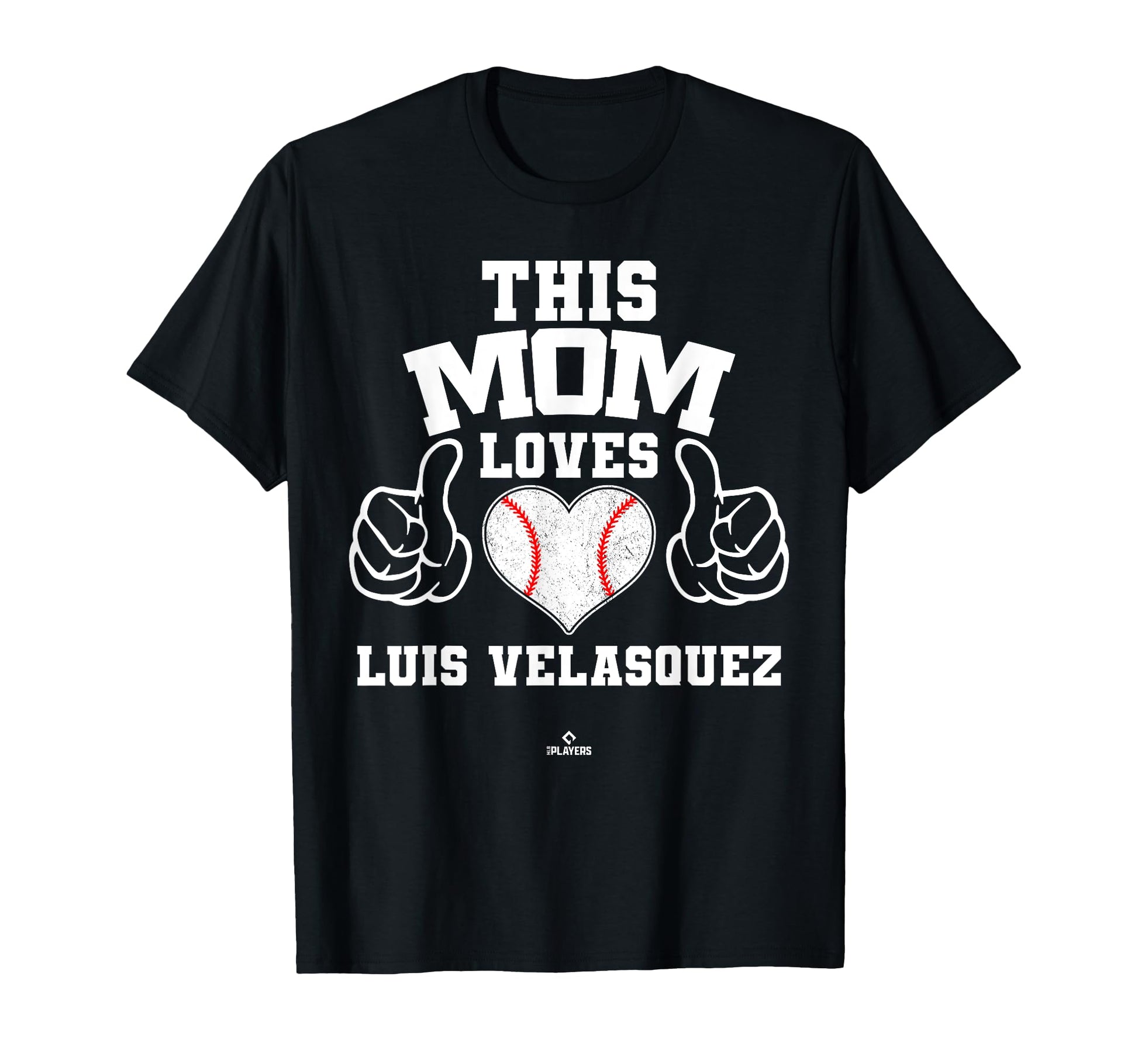 This Mom Loves Luis Velasquez Prospect T-Shirt - Novelty Apparel Men Women - T-Shirt, Sweatshirt, Hoodie
