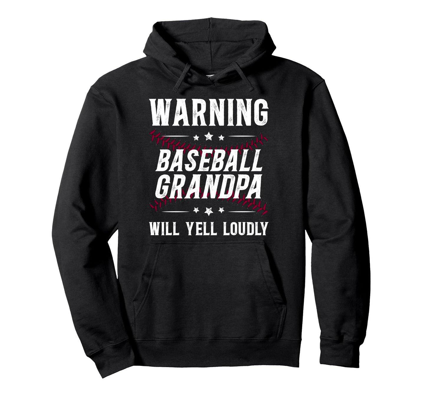 Baseball Grandpa Will Yell Baseball Player Hoodie - Novelty Apparel Unisex - T-Shirt, Sweatshirt, Hoodie