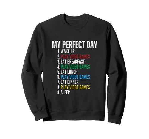 My Day Gamer Play Video Games Funny Sweatshirt - Unique Graphic Men Women - T-Shirt, Sweatshirt, Hoodie