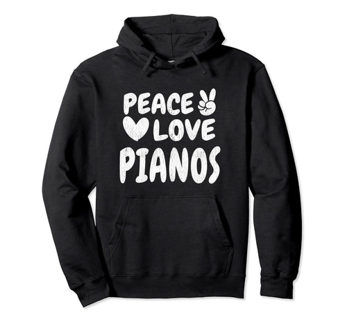 Peace Love Pianos Groovy 60S 70S Hippie Hoodie - Graphic Print Unisex - T-Shirt, Sweatshirt, Hoodie