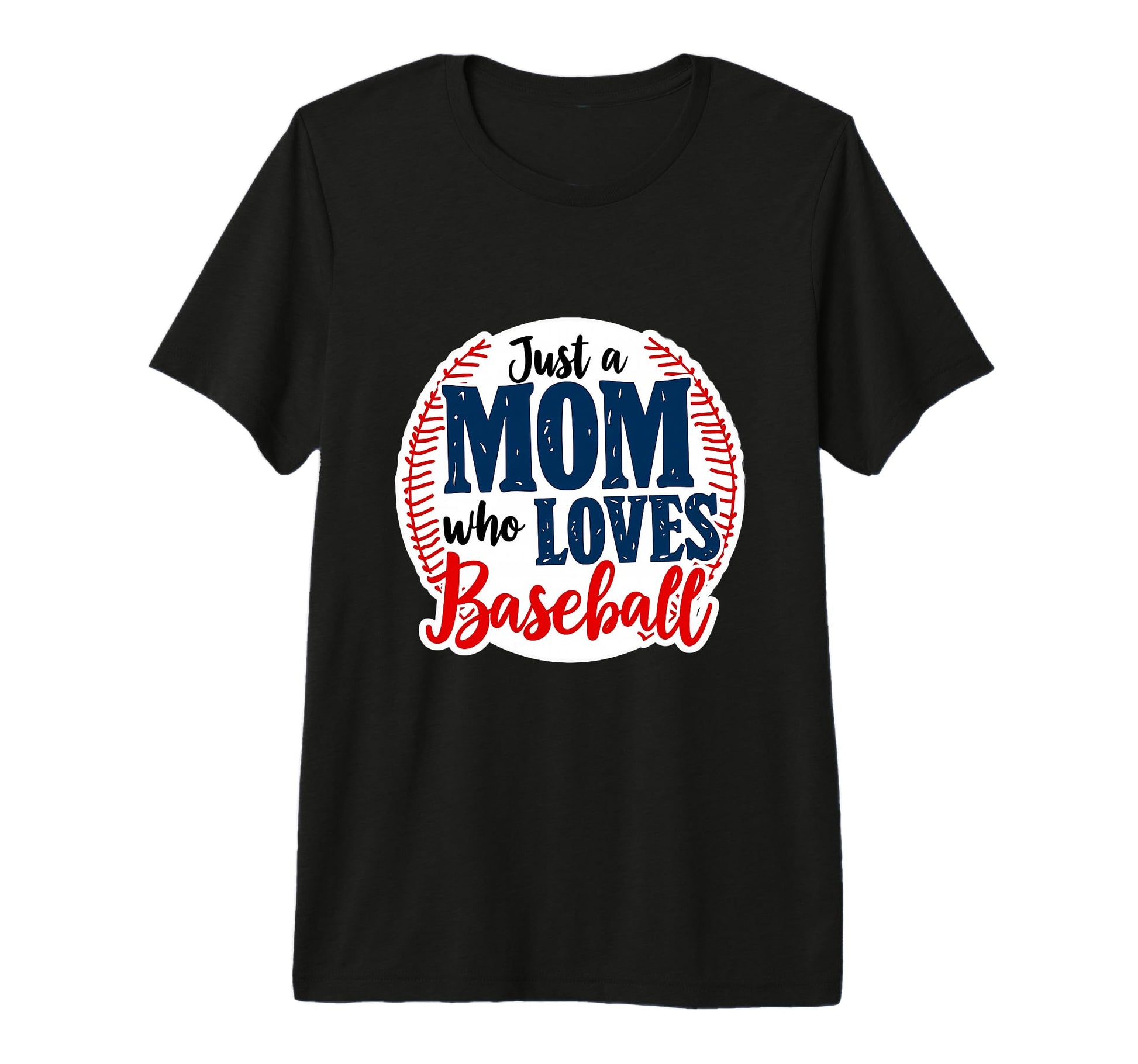 Just Mom Who Loves Baseball Tri Blend T-Shirt - Unique Graphic Men Women - T-Shirt, Sweatshirt, Hoodie
