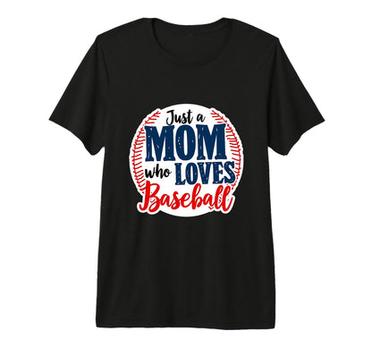 Just Mom Who Loves Baseball Tri Blend T-Shirt - Unique Graphic Men Women - T-Shirt, Sweatshirt, Hoodie