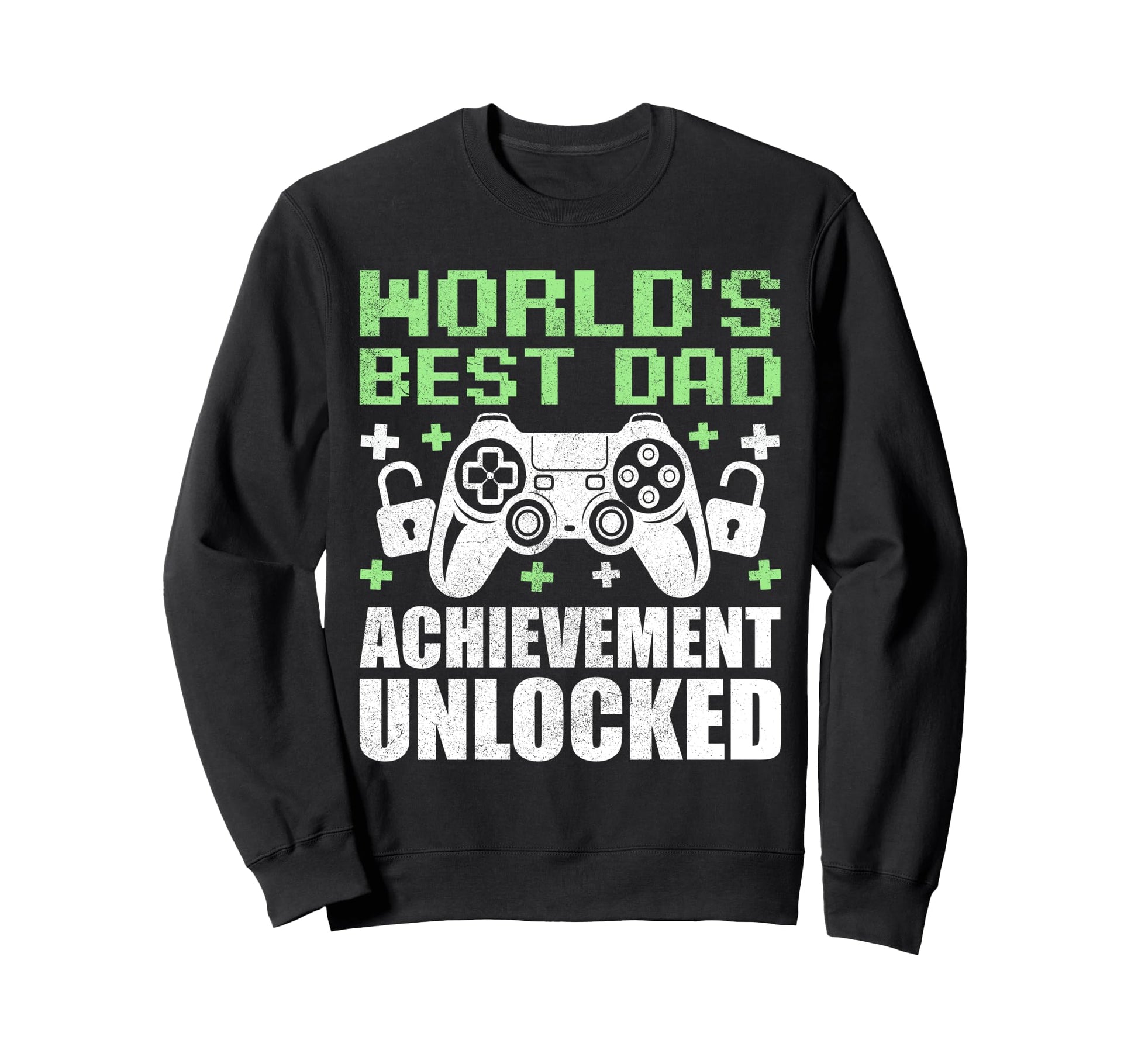Gamer Dad Fathers Day Best Dad Ever Sweatshirt - Unique Graphic for Adults - T-Shirt, Sweatshirt, Hoodie