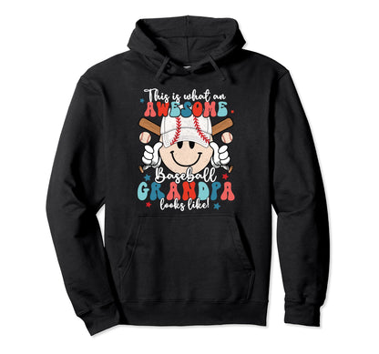 Awesome Baseball Grandpa Looks Hoodie - Casual Everyday Wear Men Women - T-Shirt, Sweatshirt, Hoodie