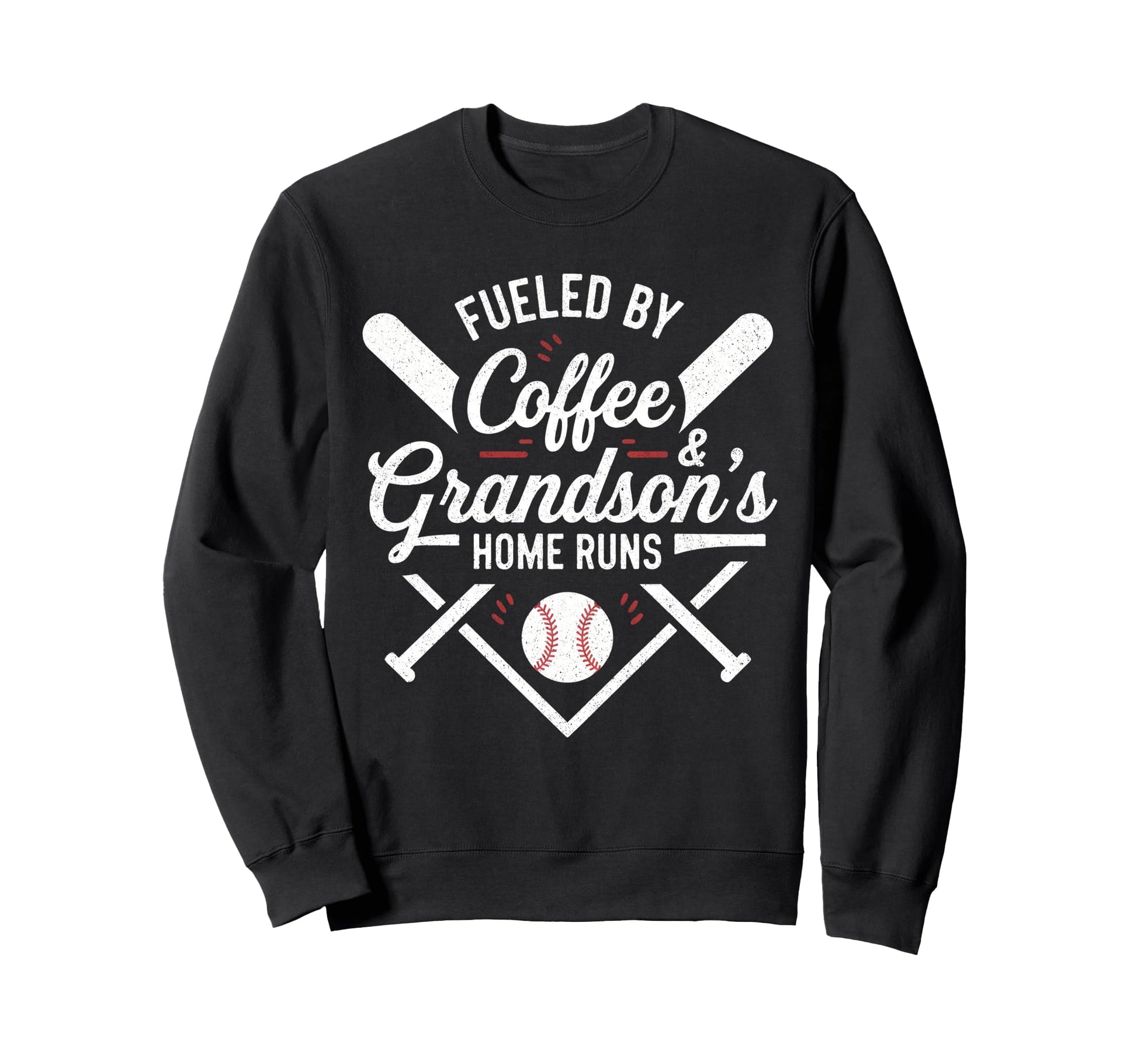 Fueled Coffee Grandsons Home Runs Sweatshirt - Unique Graphic for Adults - T-Shirt, Sweatshirt, Hoodie