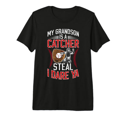 My Grandson Is Baseball Catcher Nana T-Shirt - Custom Art Print Unisex - T-Shirt, Sweatshirt, Hoodie