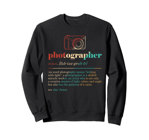 Photographer Definition Photography Sweatshirt - Minimalist Print Unisex - T-Shirt, Sweatshirt, Hoodie
