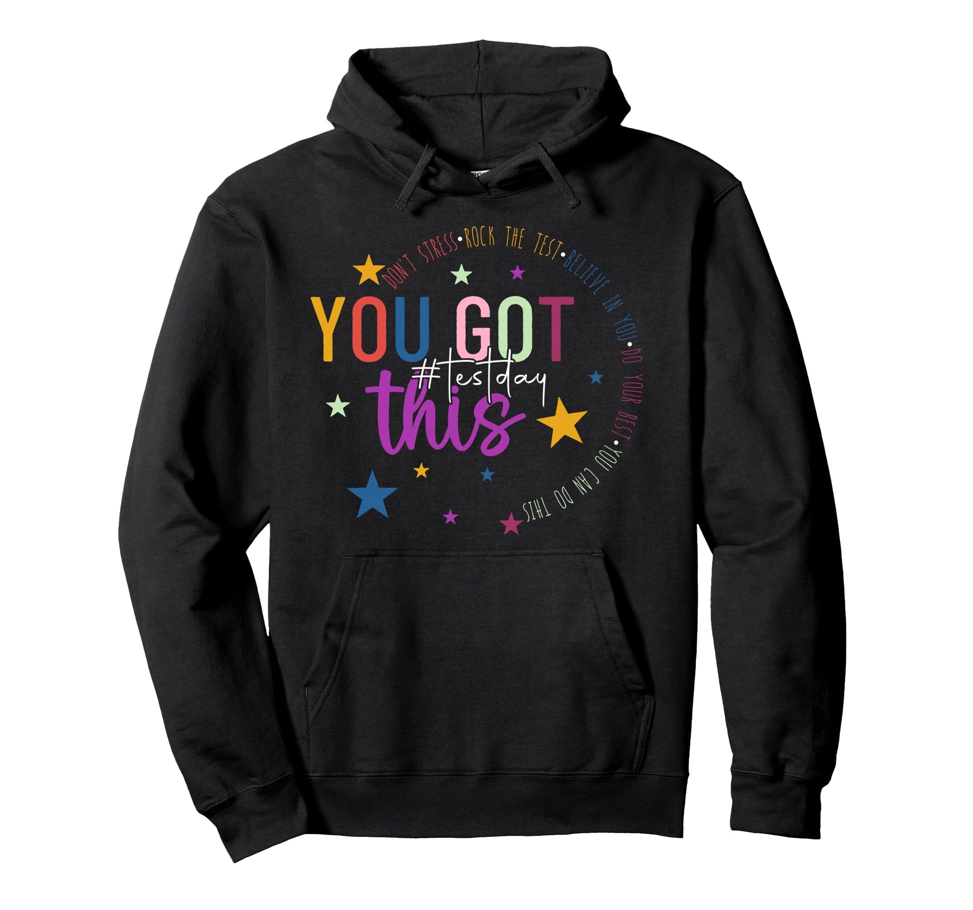 You Got This Dont Stress Rock Test Hoodie - Custom Art Print for Adults - T-Shirt, Sweatshirt, Hoodie