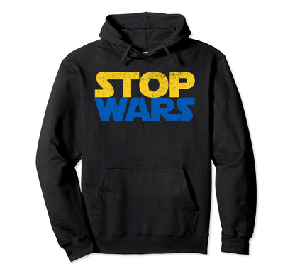 Ukraine Stop Wars Choose Peace Peace Hoodie - Casual Everyday Wear Unisex - T-Shirt, Sweatshirt, Hoodie