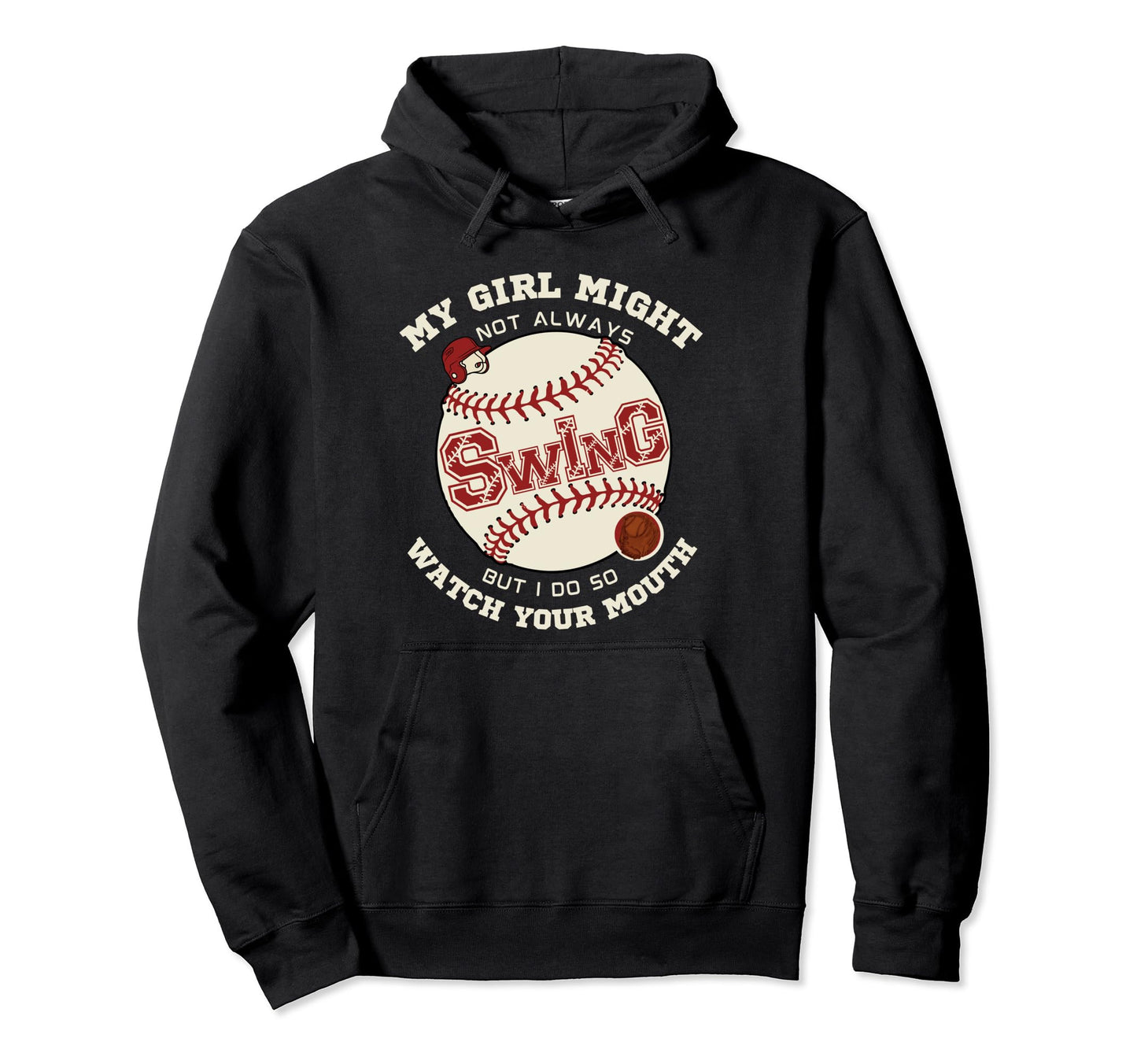 My Might Not Always Swing But I Do So Hoodie - Custom Art Print Men Women - T-Shirt, Sweatshirt, Hoodie