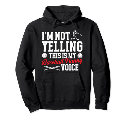 My Baseball Nanny Voice Nanny Hoodie - Minimalist Print for Adults - T-Shirt, Sweatshirt, Hoodie