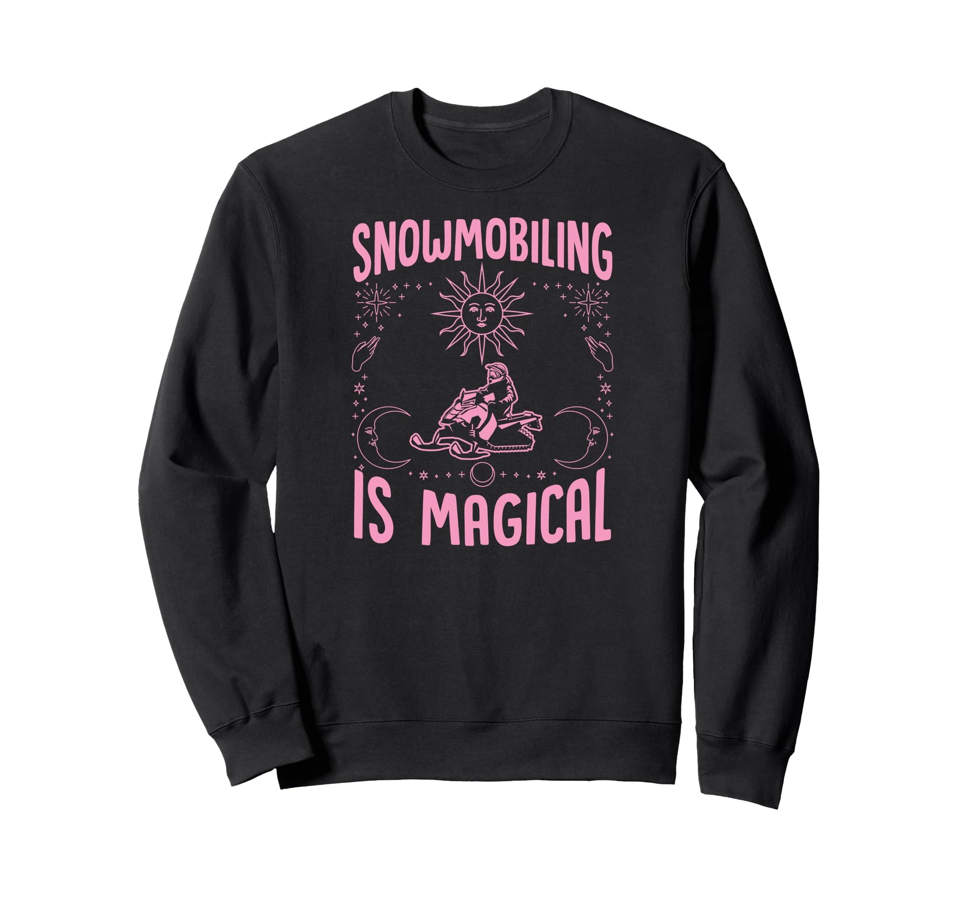 Snowmobiling Is Magical Sun Sweatshirt - Graphic Print for Adults - T-Shirt, Sweatshirt, Hoodie