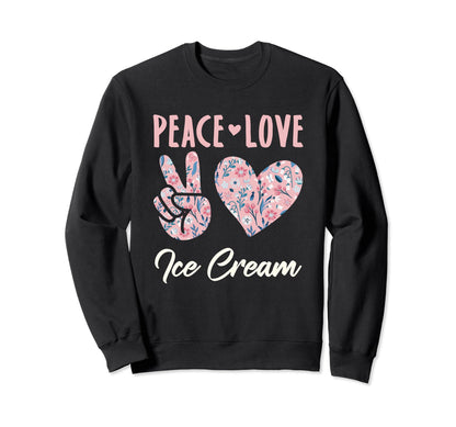 Peace Love Ice Cream Lover Gifts And Hoodie - Custom Art Print Unisex - T-Shirt, Sweatshirt, Hoodie
