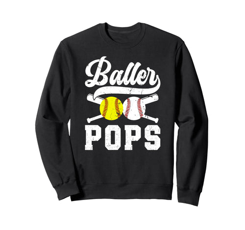 Baller Pops Proud Softball Sweatshirt - Streetwear Style Men Women - T-Shirt, Sweatshirt, Hoodie