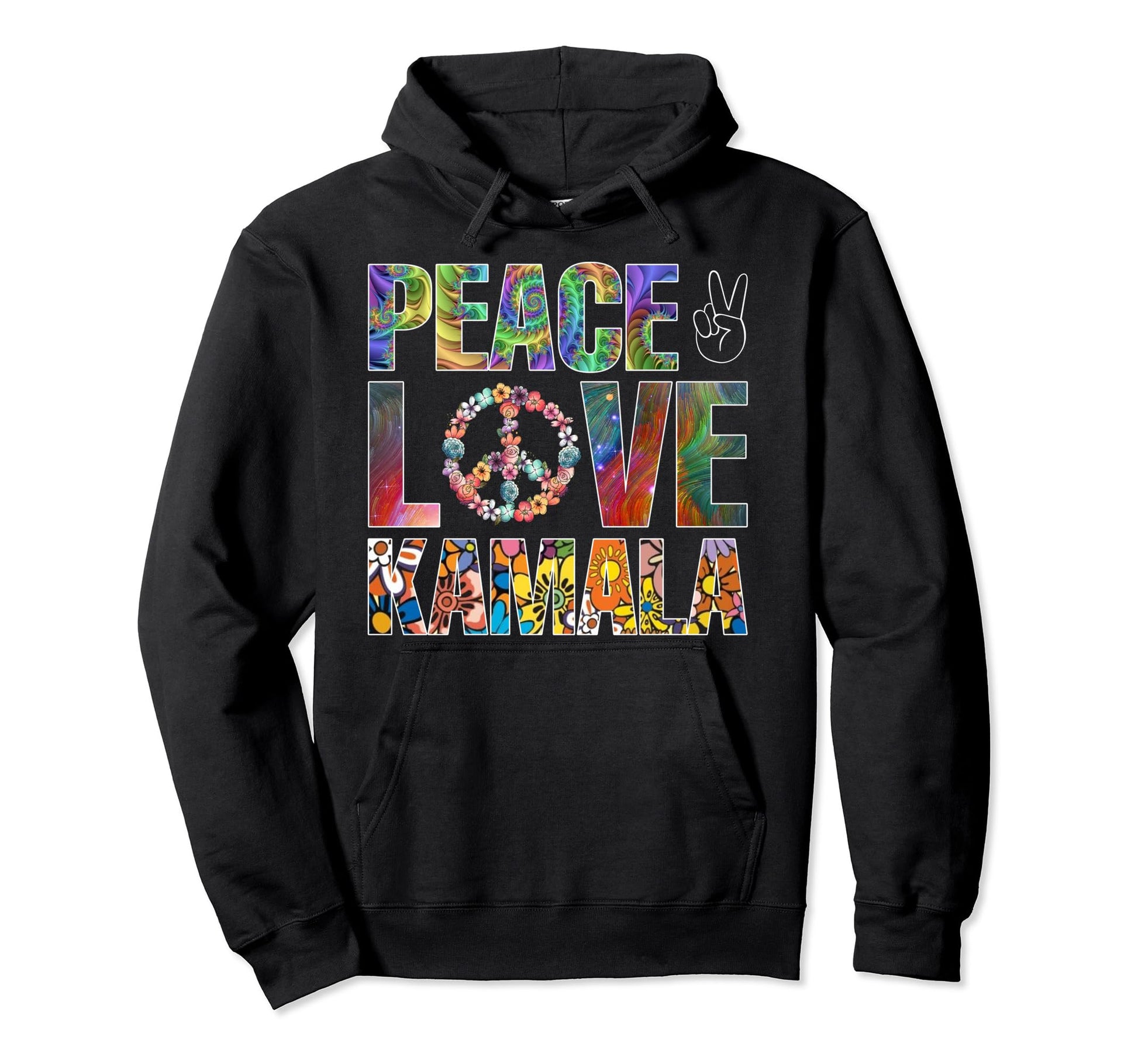 Peace Love Kamala Hoodie - Streetwear Style for Adults - T-Shirt, Sweatshirt, Hoodie