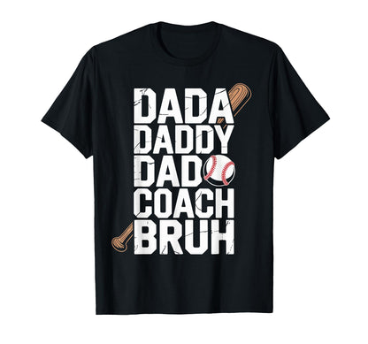 Dada Daddy Dad Coach Bruh Funny T-Shirt - Graphic Print for Adults - T-Shirt, Sweatshirt, Hoodie