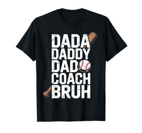 Dada Daddy Dad Coach Bruh Funny T-Shirt - Graphic Print for Adults - T-Shirt, Sweatshirt, Hoodie