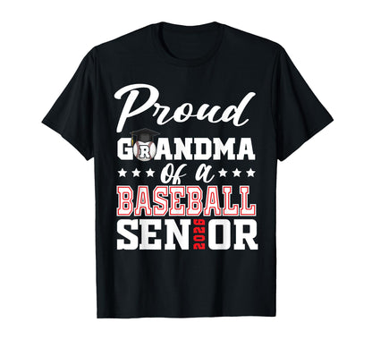Proud Grandma Baseball Senior 2026 T-Shirt - Fun Novelty Design Men Women - T-Shirt, Sweatshirt, Hoodie