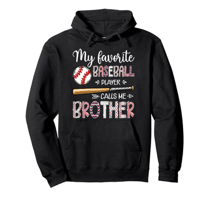 My Favorite Baseball Player Calls Me Hoodie - Custom Art Print for Adults - T-Shirt, Sweatshirt, Hoodie