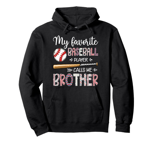 My Favorite Baseball Player Calls Me Hoodie - Custom Art Print for Adults - T-Shirt, Sweatshirt, Hoodie