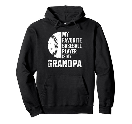 My Favorite Baseball Player Is My Hoodie - Casual Everyday Wear Men Women - T-Shirt, Sweatshirt, Hoodie