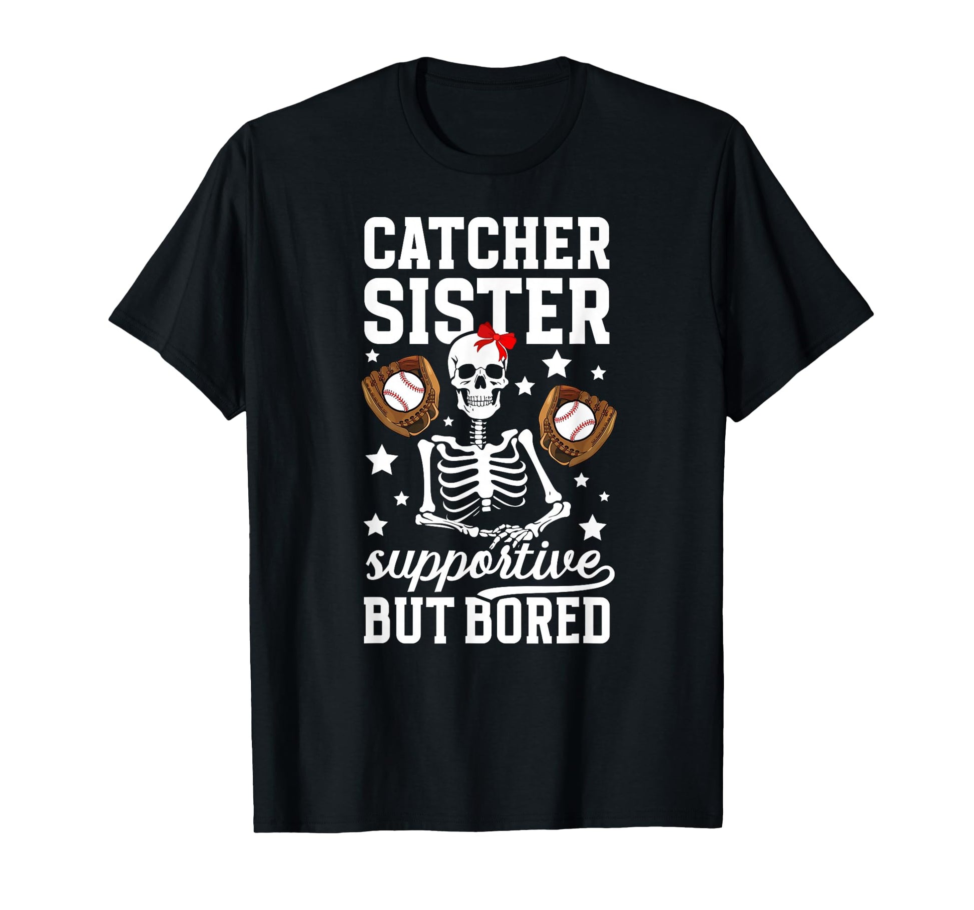 Baseball Catcher Sister Supportive T-Shirt - Custom Art Print for Adults - T-Shirt, Sweatshirt, Hoodie
