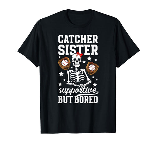 Baseball Catcher Sister Supportive T-Shirt - Custom Art Print for Adults - T-Shirt, Sweatshirt, Hoodie