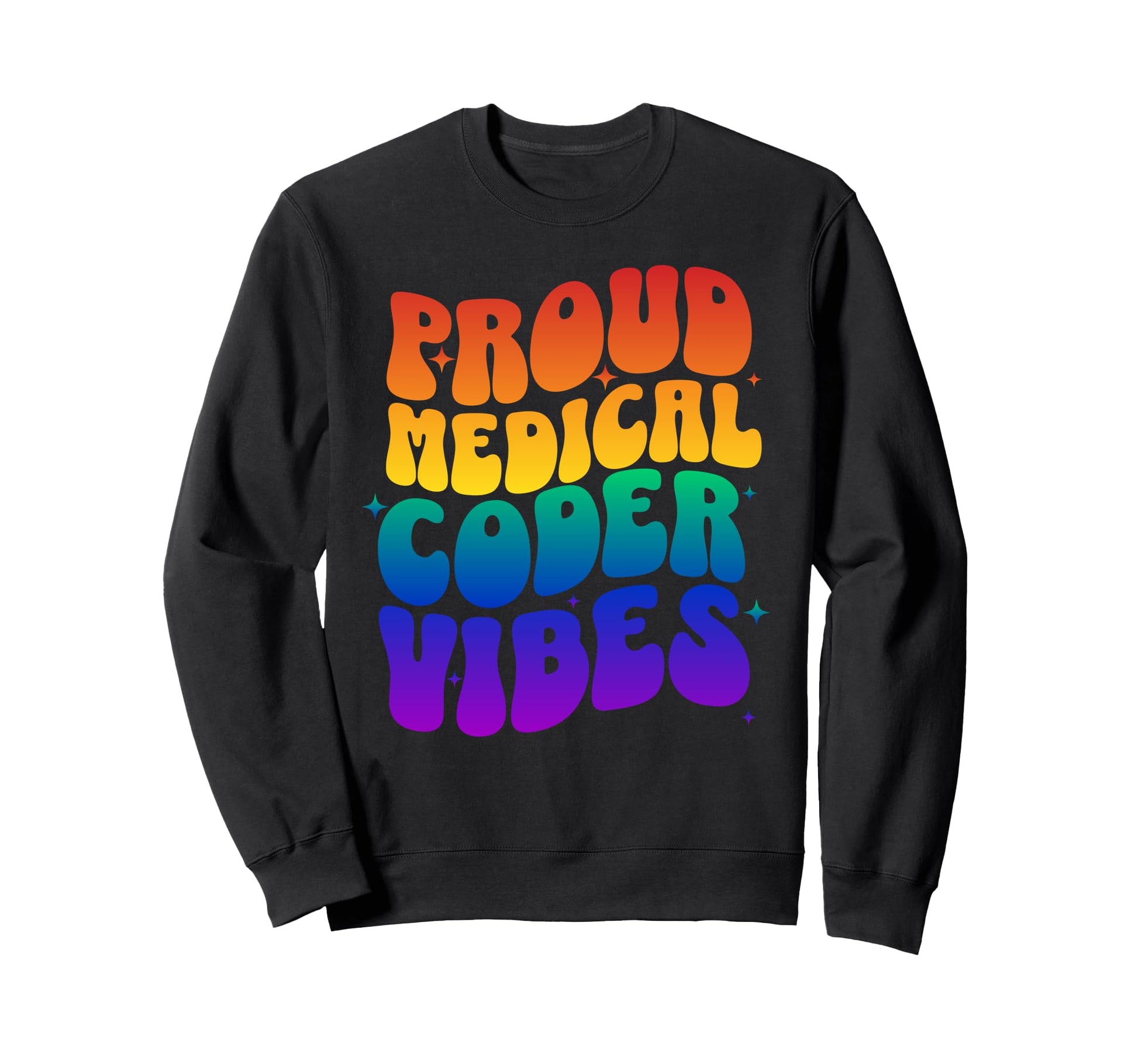 Lgbtq Medical Coder Pride Rainbow Sweatshirt - Custom Art Print Unisex - T-Shirt, Sweatshirt, Hoodie